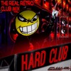 The Real Retro Club Mix Vol.8 (Hard Club Edition
