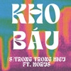 (S)TRONG TRONG HIEU ft. HORUS - Kho Báu