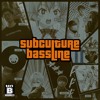『Subculture BASSLINE EP2 SIDE-B』