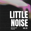 Little Noise Vol 3
