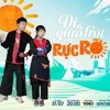 Đi Giữa Trời Rực Rỡ - Ducky Remix