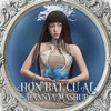 HƠN BẤT CỨ AI - CHÂU DƯƠNG EXSH ( HANNYA MASHUP