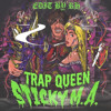 TRAP QUEEN X TKM