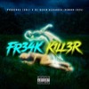 FR34K K1LL3R