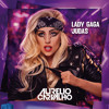 Lady Gaga Judas (Aurelio Carvalho Remix)