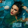 Taylor Swift - Fate Of Uptempo (ophelia) (LBM)