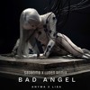Anyma, LISA - Bad Angel (Sao Bomb X Luden Remix