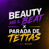 Beauty And A Beat X Parada De Tettas