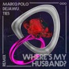 Where's my Husband Bootleg
