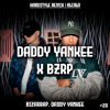Daddy Yankee x Bizarrap (Alcala Remix)