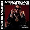 URBAN CLUB HITS VOL. 21 🚨