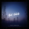 Bad Habits (Theis EZ Remix) - Extended