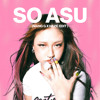 SO ASU - (MANG G X HAZE EDIT)