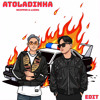 Atoladinha - Skipper & Liong Edit