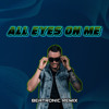 All Eyes On Me (Beatronic Bootleg)