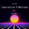 Inserrection X Mohicans - Vkey