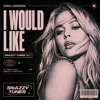 I WOULD LIKE SNAZZY TUNES EDIT