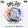 DAI DAI - Luis Vazquez & Brian solis Remix