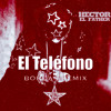 Héctor "El Father" - El Teléfono (Tech House)