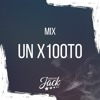 Dj Jack - Mix Un X100 (Bad Bunny Ft Frontera)