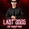 Last 2025 Edit Mashup Pack (26 Tracks Free Downl