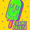 Dame Paleta (Guaracha Acid Mix)Dj Gabriel