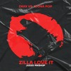 ZILLA Love It (Juzzo Mashup)