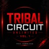 TRIBALCIRCUITUNLIMITED- VOL.1 —FREE DOWNLOAD