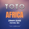 TOTO - Africa (Zanny Duko Festival Mix)