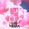 Dont Wake Me Up - James Hype LUIZ VIEIRA MASH