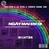 LÊ HIẾU - Ngày Mai Em Đi x Rickter