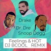 Drake - Snoop Dogg - Dr. Dre - Feelings & Still
