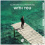 With You (Phanhung & Alan Krevo) |Remake