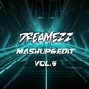 Dreamezz Mashup&Edit Pack Vol.6