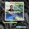 LA MAS SUELTA (JOSH AZHU EDIT)