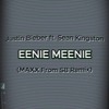 Eenie Meenie - Justin Bieber ft. Sean Kingston