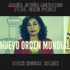 Maria Jesus Montero Feat. Dani Perez Nuevo Orden