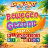 Bewegen Is Gezond - Dane Heat