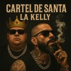 Cartel de Santa, La Kelly - Shorty Party
