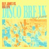 Disco Break (Juzzo Mashup)