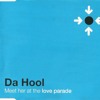 Da Hool - Meet Her At The Loveparade (HA Rework)
