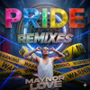 Maynor Love - Pride 2026