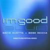 David Guetta & Bebe Rexha - I'm Good (Remix)