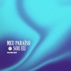 MEU PARAÍSO SOU EU - FIXTER EDIT