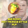 Big Room PSY Trance Style