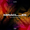 MIRACLES - (EFAYER FLIP)