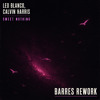 leo Blanco,C. H. - Sweet Nothing (Barres rework)