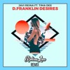 D.Franklin Desires (Roldan Law Remix)