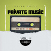 Brian Solis - Private Music 2026 Vol. 1