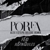 PORFA - FEID ft JUSTIN QUILES